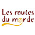 Les Routes du Monde