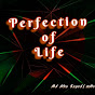 Perfection of Life