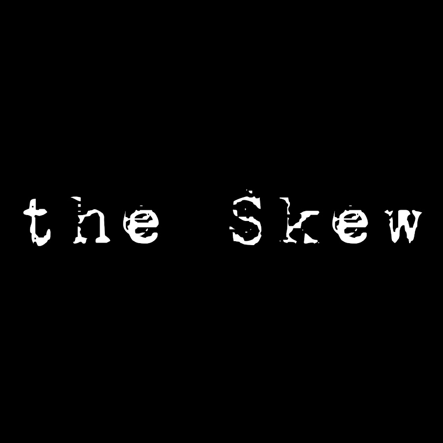 The Skew