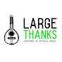 largethanks