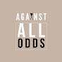 Against All Odds Podcast