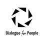 Dialogue for People