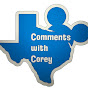 Comments with Corey