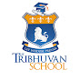 THE TRIBHUVAN SCHOOL