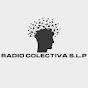 Radio Colectiva S.L.P