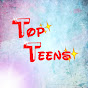 Top Teens