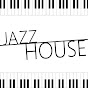 Jazz House