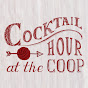 Cocktail Hour at the Coop