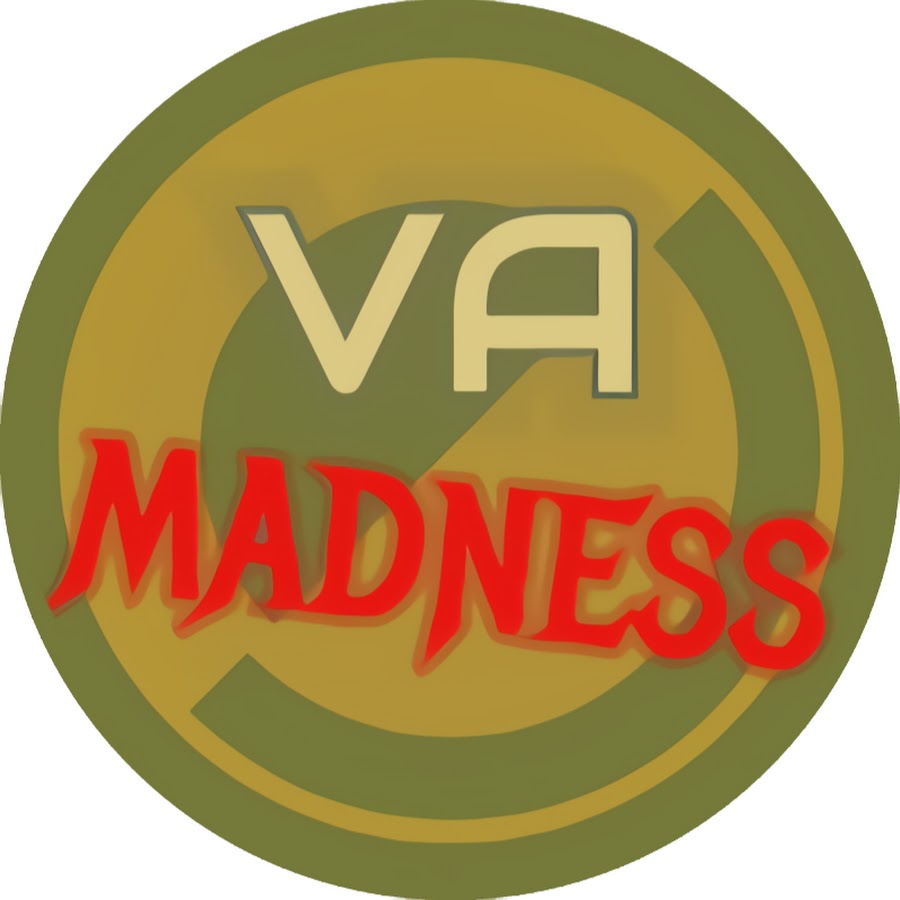 VA MADNESS