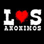 LOS ANONIMOS