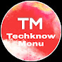 Techknow Monu