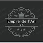 EMPIRE DE L'ART