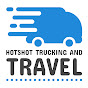 Hotshot Trucking and Travel