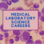 Medical Laboratory Science Careers