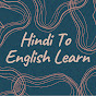 Hindi To English Learn