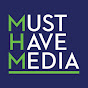 Must Have Media