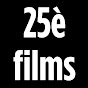 25è Films