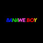 BanaweBoy