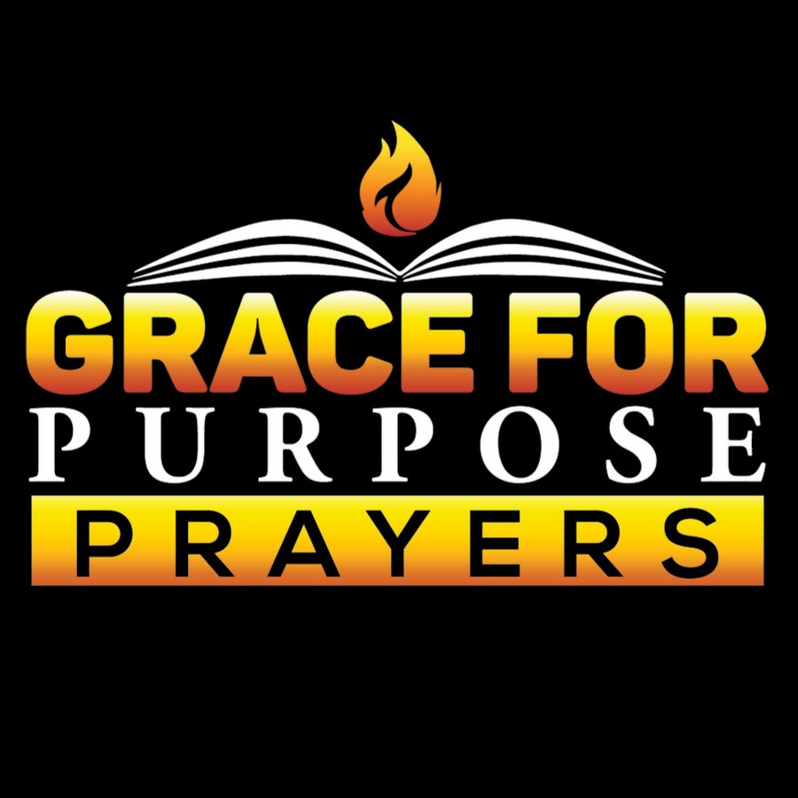 Grace For Purpose Prayers @GraceForPurposePrayers