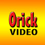 Orick Video