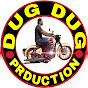 DUG DUG PRODUCTION