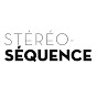 Stéréo-Séquence