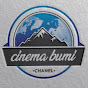 CINEMA BUMI