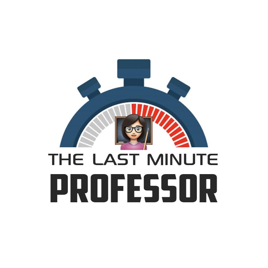 The Last Minute Professor