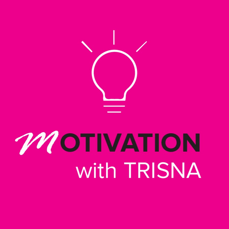 Motivation with Trisna - YouTube Motivation with Trisna