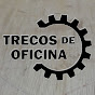 Trecos de Oficina