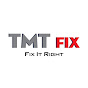 TMT FIX