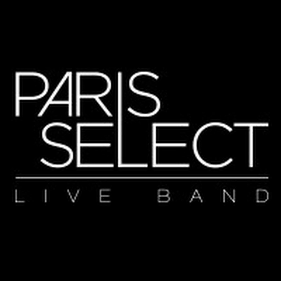 Select Paris. Select Band Chisin.