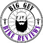 Big Guy Bike Reviews