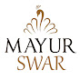 Mayur Swar