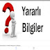 Yararlı Bilgiler