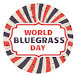 World Bluegrass Day