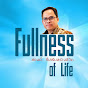 Fullness of Life