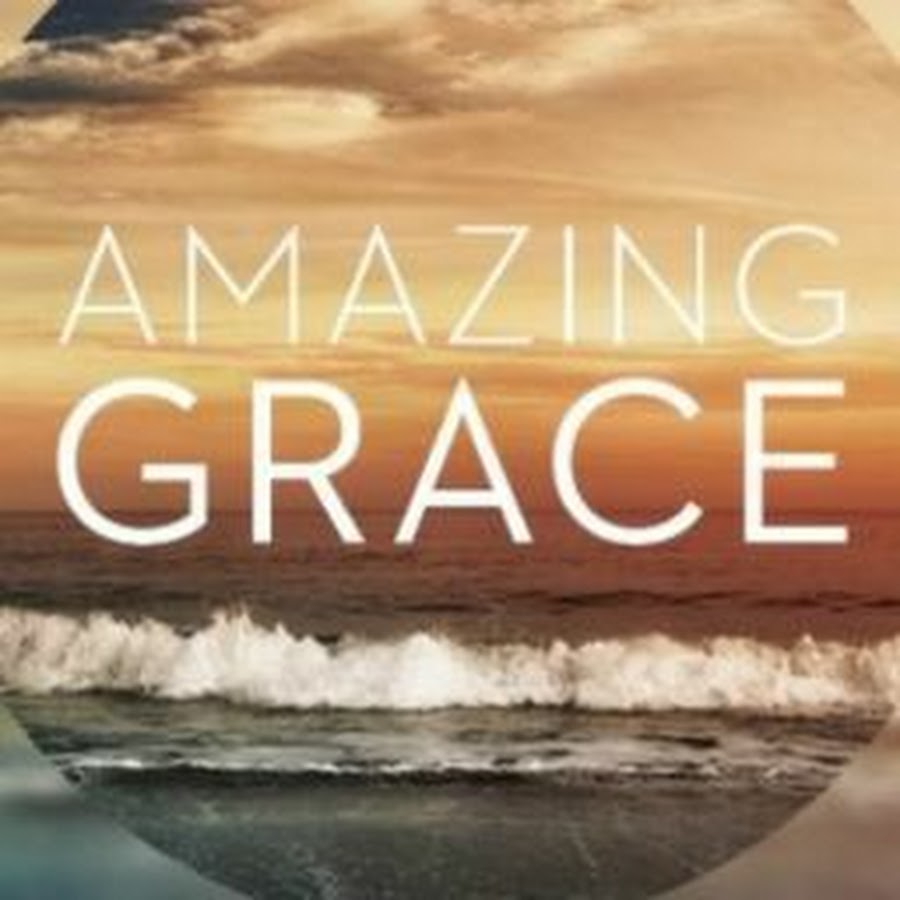 Amazing Grace - YouTube Amazing Grace
