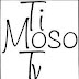 Ti Moso Tv