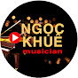 Ngoc Khue Nhac si