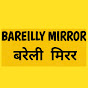 Bareilly MirroR