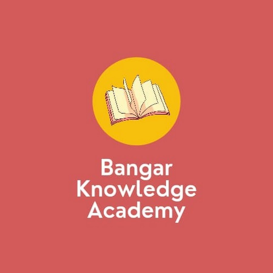 Bangar Knowledge Academy