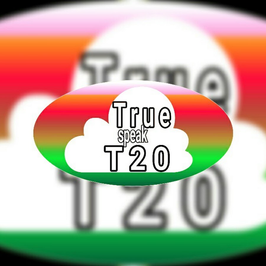 True speak T20