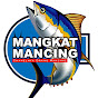 MANGKAT MANCING