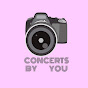 concerts by you