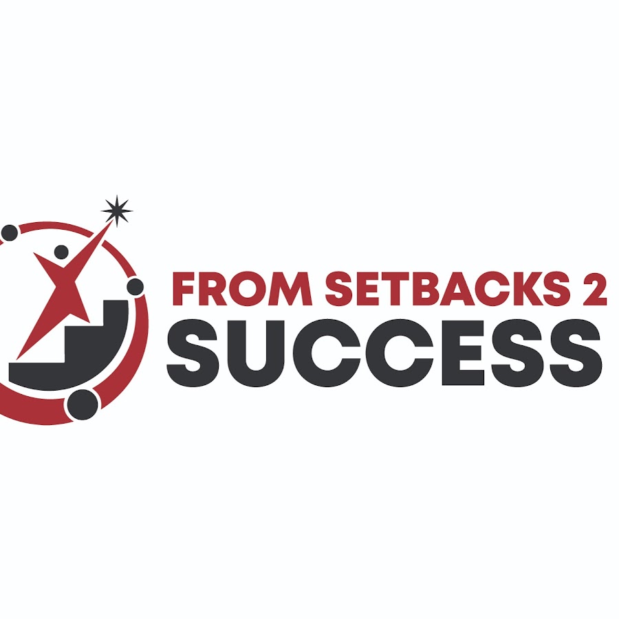 From Setbacks 2 Success - YouTube