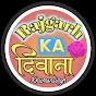 Rajgarh Ka deewana