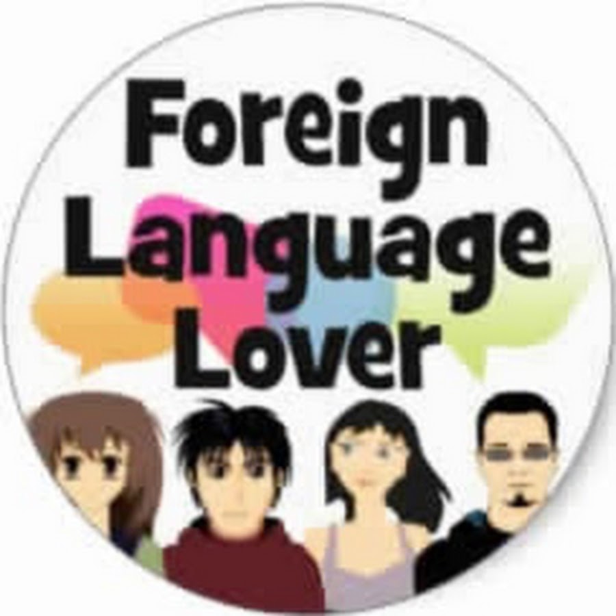 Foreign language lover youtube