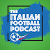 The Italian Football Podcast