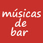 músicas de bar